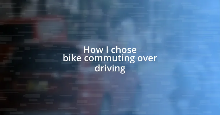 How I chose bike commuting over driving