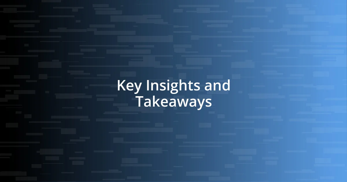 Key Insights and Takeaways